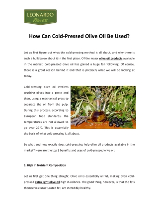 How Can Cold-Pressed Olive Oil Be Used?