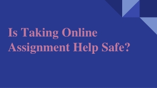 Is Taking Online Assignment Help Safe_