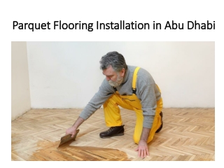 Parquet Flooring Installation in Abu Dhabi