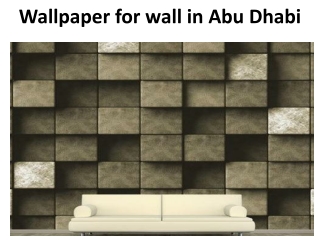 Wallpaper for wall  in Abu Dhabi