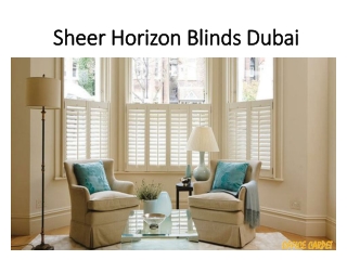 Sheer Horizon Blinds Dubai