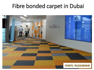 Fibre bonded carpet in Dubai