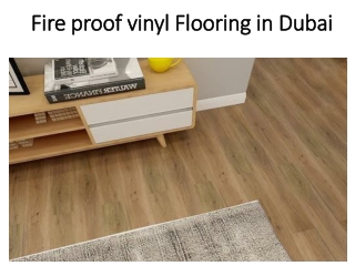 Fire proof vinyl Flooring in Dubai