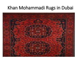 Khan Mohammadi Rugs in Dubai