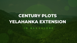 Century Plots Yelahanka Extension In Bangalore | Brochure