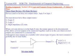 Reading Assignment: Section 2.10 in Logic and Computer Design Fundamentals, 4 th Edition by Mano