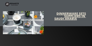 Dinnerware Sets Suppliers in Saudi Arabia