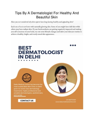 Tips By A Dermatologist For Healthy And Beautiful Skin