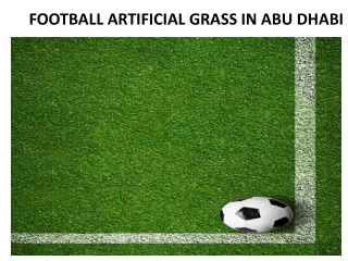 FOOTBALL ARTIFICIAL GRASS IN ABU DHABI