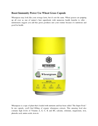 Boost Immunity Power Use Wheat Grass Capsule