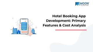 Hotel Booking App Development_ Primary Features & Cost Analysis