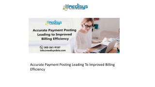Accurate Payment Posting Leading To Improved Billing Efficiency