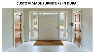 CUSTOM MADE FURNITURE IN DUBAI