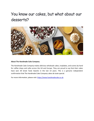 You know our cakes, but what about our desserts