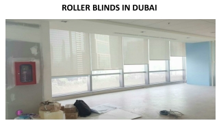 ROLLER BLINDS IN DUBAI