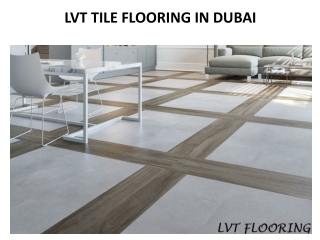 LVT TILE FLOORING IN DUBAI