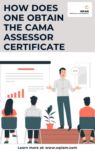 HOW DOES ONE OBTAIN THE CAMA ASSESSOR CERTIFICATE