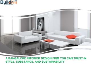 A BANGALORE INTERIOR DESIGN FIRM YOU CAN TRUST