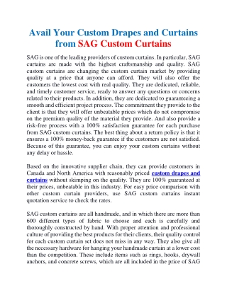 Avail your custom drapes and curtains from SAG custom curtains