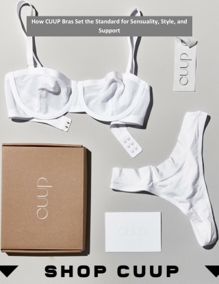How CUUP Bras Set the Standard for Sensuality, Style, and Support