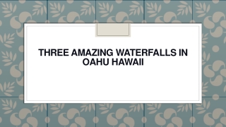Three Amazing Waterfalls in Oahu Hawaii
