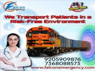 Falcon Train Ambulance Service in Guwahati and Patna - Pre-trained Doctors and Paramedics