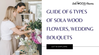 GUIDE TO 6 TYPES OF WEDDING BOUQUETS USING SOLA WOOD FLOWERS