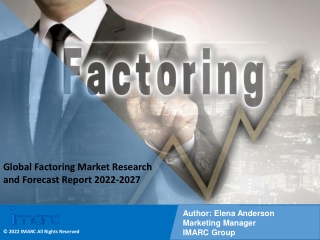 Factoring Market 2022: Industry Overview, Growth Rate and Forecast 2027