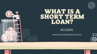 Short Term Loan - Secured Capital Investments