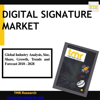 Digital Signature Market -Humongous Demand