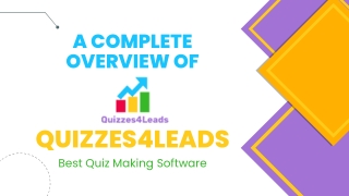 An Overview of Quizzes4Leads; Best Quiz Making Software