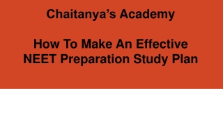 NEET Preparation Study Plan - Chaitanya's Academy