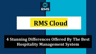 4 Stunning Differences Offered By The Best Hospitality Management System