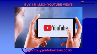 BUY 1 MILLION YOUTUBE VIEWS