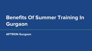 Benefits Of Summer Training In Gurgaon