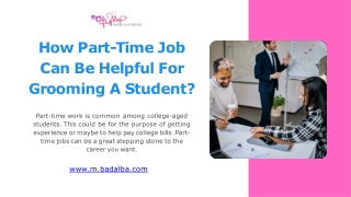How Part-Time Job Can Be Helpful For Grooming A Student