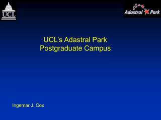 UCL’s Adastral Park Postgraduate Campus