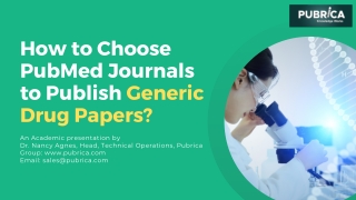 How to Choose PubMed Journals to Publish Generic Drug Papers – Pubrica