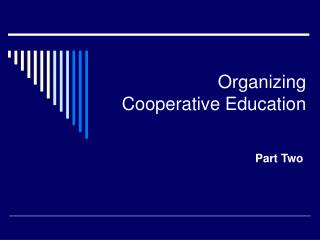 Organizing Cooperative Education
