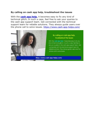 By calling on cash app help, troubleshoot the issues