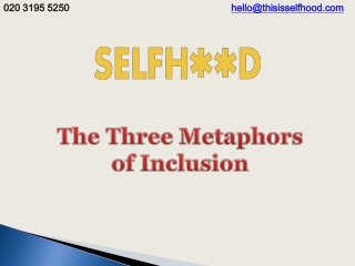The Three Metaphors of Inclusion