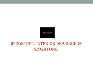 JP Concept Interior Designer in Singapore