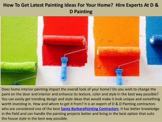 How To Get Latest Painting Ideas For Your Home  Hire Experts At D & D Painting