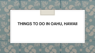 Things to Do in Oahu, Hawaii