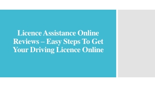 Licence Assistance Online Reviews –Easy Steps To Get Your Driving Licence Online