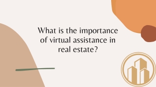 What is the importance of virtual assistance in real estate