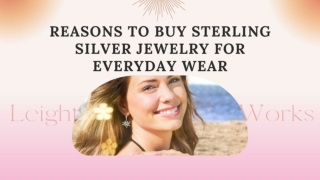 Reasons To Buy Sterling Silver Jewelry For Everyday Wear