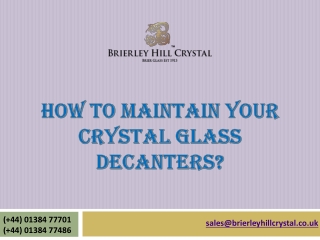 How to Maintain Your Crystal Glass Decanters?