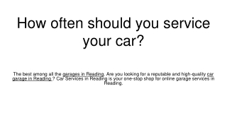 How often should you service your car_