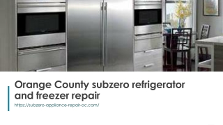 Orange County subzero refrigerator and freezer repair
